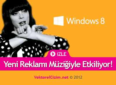 Windows 8 Reklamı Müziğiyle Etkiliyor! İZLE