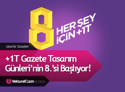 +1T Gazete Tasarım Günleri 2013