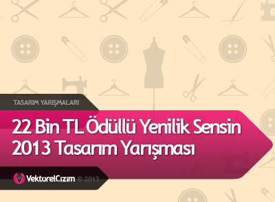 22 Bin TL Ödüllü Tasarım Yarışması